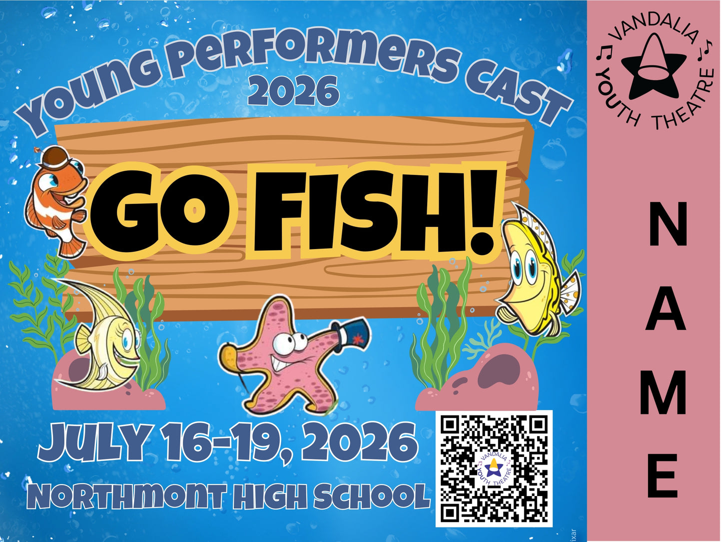 Vandalia Youth Theatre Production Summer 2026 Yard Sign